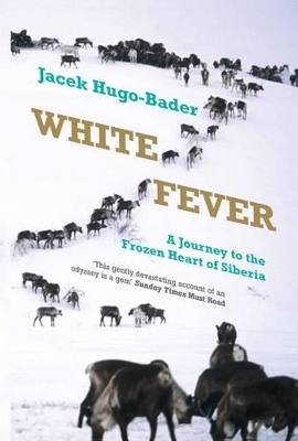 White Fever by Jacek Hugo-Bader