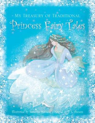 My Treasury of Traditional Princess Fairy Tales book