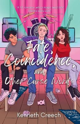 Fate, Coincidence, and Other Curse Words book