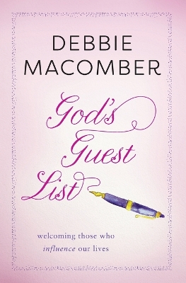 God's Guest List: Welcoming Those Who Influence Our Lives book