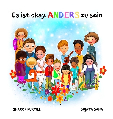 Es ist okay, ANDERS zu sein: ein Kinderbuch über Vielfalt und gegenseitige Wertschätzung book