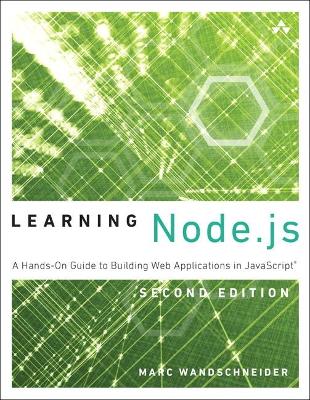 Learning Node.js by Marc Wandschneider