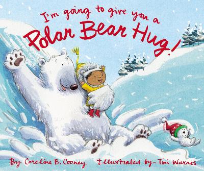 I'm Going to Give You a Polar Bear Hug! book