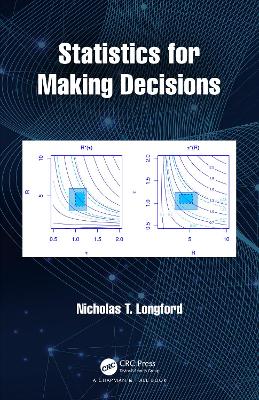 Statistics for Making Decisions by Nicholas T. Longford