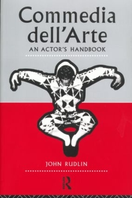 Commedia Dell'Arte: An Actor's Handbook book