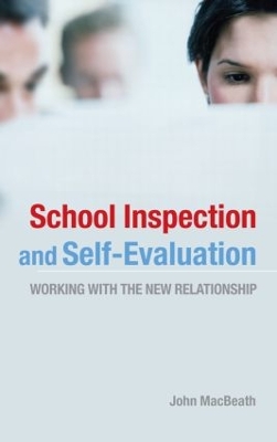 School Inspection and Self-evaluation by John Macbeath