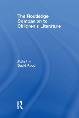 The Routledge Companion to Children's Literature by David Rudd