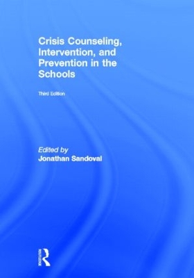 Crisis Counseling, Intervention and Prevention in the Schools book