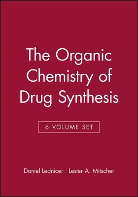 Organic Chemistry of Drug Synthesis book