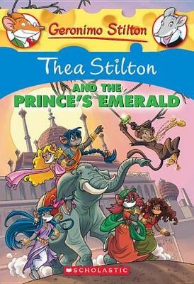 Thea Stilton and the Prince's Emerald (Thea Stilton #12) by Thea Stilton