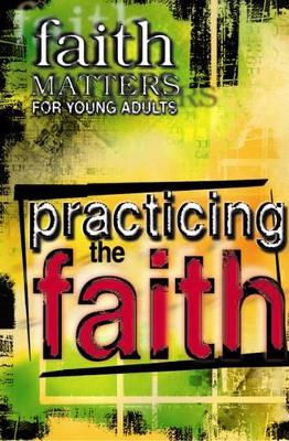 Practicing the Faith book