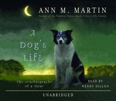 A A Dog's Life by Ann M. Martin