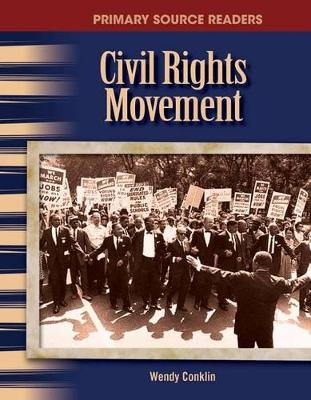 Civil Rights Movement by Wendy Conklin