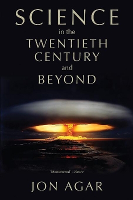 Science in the 20th Century and Beyond book