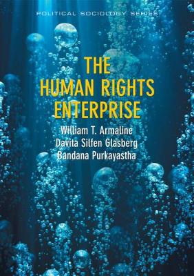 The Human Rights Enterprise by William T. Armaline