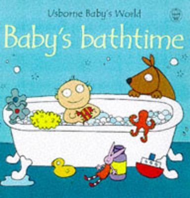 Baby's Bathtime by Fiona Watt