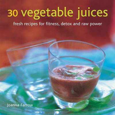 30 Vegetable Juices book