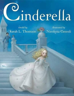 Cinderella by Sarah L. Thomson