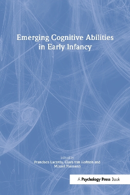 Emerging Cognitive Abilities in Early Infancy book