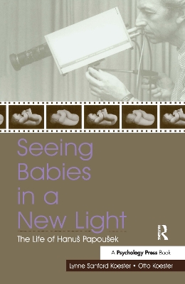 Seeing Babies in a New Light by Otto Koester