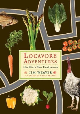 Locavore Adventures by Carlo Petrini