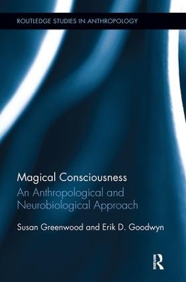 Magical Consciousness by Susan Greenwood