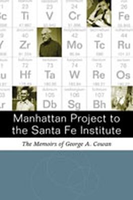 Manhattan Project to the Santa Fe Institute book