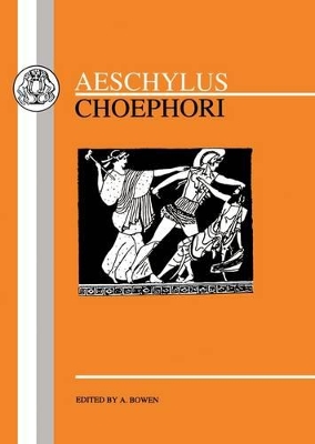 Choephoroe by Aeschylus