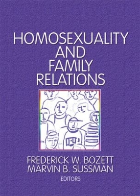 Homosexuality and Family Relations by Marvin B Sussman