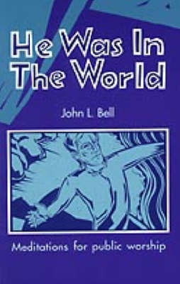 He Was in the World book