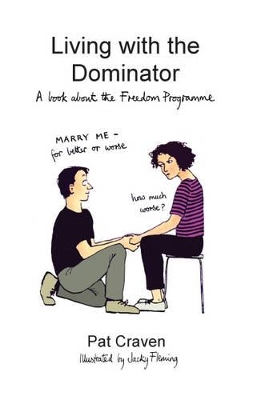 Living with the Dominator: A Book About the Freedom Programme book
