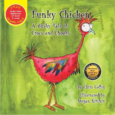 Funky Chicken by Chris Collin