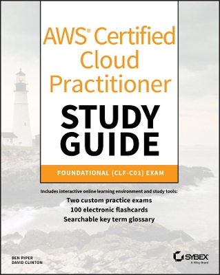 AWS Certified Cloud Practitioner Study Guide: CLF-C01 Exam book