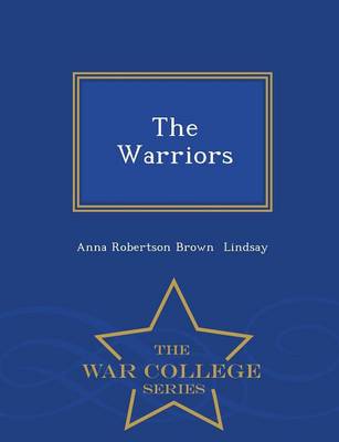 Warriors - War College Series book