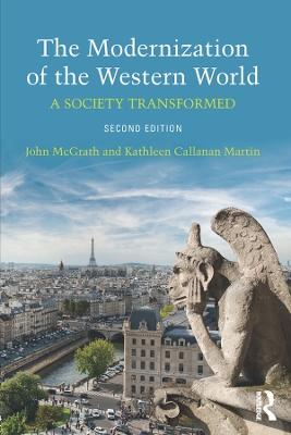 The Modernization of the Western World: A Society Transformed book