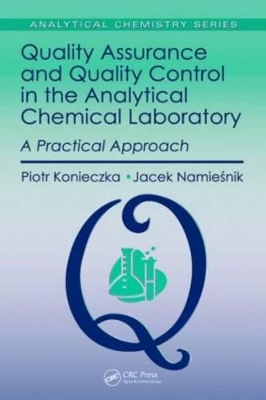 Quality Assurance and Quality Control in the Analytical Chemical Laboratory book