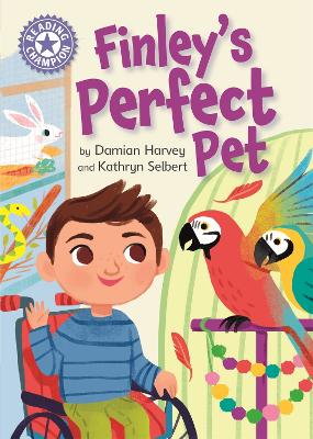 Reading Champion: Finley's Perfect Pet: Independent Reading Purple 8 book