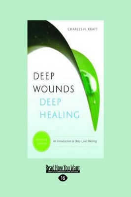 Deep Wounds, Deep Healing book