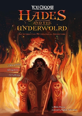 Hades and the Underworld: An Interactive Mythological Adventure by Blake Hoena