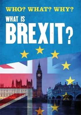 Who? What? Why?: What is Brexit? book