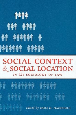 Social Context and Social Location in the Sociology of Law book