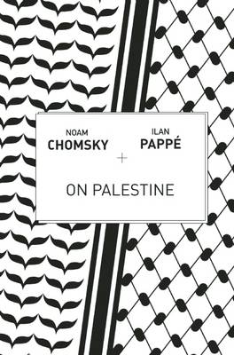 On Palestine by Noam Chomsky