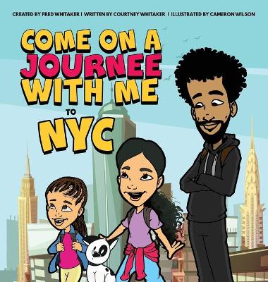 Come on a Journee with me to NYC by Fred Whitaker