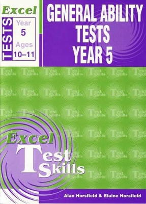 Excel Test Skills: General Ability Tests: Year 5 book