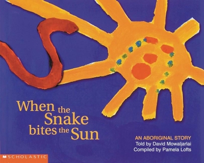 When the Snake Bites the Sun (Big Book) book