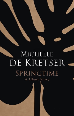 Springtime: A Ghost Story book