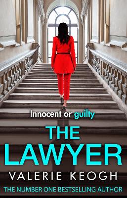 The Lawyer: A completely addictive psychological thriller from NUMBER ONE BESTSELLER Valerie Keogh by Valerie Keogh