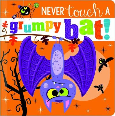Never Touch a Grumpy Bat! book