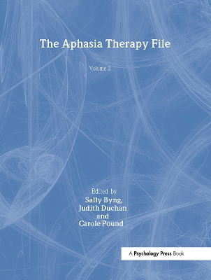 The Aphasia Therapy File by Sally Byng