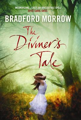 The Diviner's Tale by Bradford Morrow